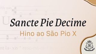 Sancte Pie Decime  com Legenda [upl. by Felicdad36]