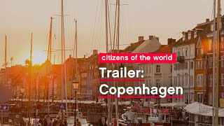 citizens of the world Copenhagen trailer [upl. by Adiasteb]