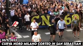 CURVA NORD MILANO CORTEO IN SAN SEBASTIAN  Real Sociedad vs Internazionale Milano 2092023 [upl. by Naved716]