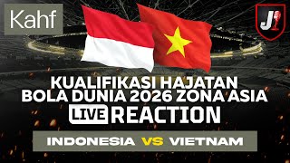 🔴 INDONESIA VS VIETNAM  KUALIFIKASI HAJATAN BOLA DUNIA 2026  LIVE REACTION [upl. by Zel]