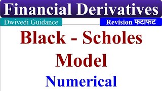 Black Scholes Model numerical Black Scholes option pricing Model financial derivatives lecture [upl. by Easter498]