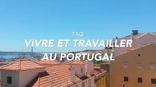 La vie au Portugal  Trouver un travail   FAQ Expatriation [upl. by Audie]