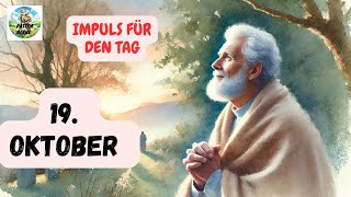 Impuls für den Tag – 19 Oktober 2024 – Pastor Bernd [upl. by Carbo]