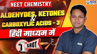 NEET Chemistry  Aldehydes Ketones amp Carboxylic Acids One Shot  Part 3  NEET 2025  GOGI Sir  KGS [upl. by Allen829]