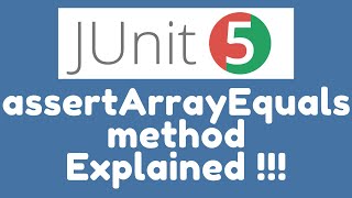 JUnit 5 Assertions  assertArrayEquals method [upl. by Lawry8]