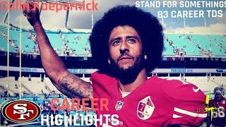 Colin Kaepernick Every TD Of His Career  Just Do It Career Highlights [upl. by Yim691]