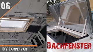 Dachfenster wird verbaut 🪚🪛🪟  DIY Campervan Project 06 [upl. by Razid]