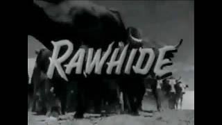 quotRawhidequot US TV series 195965 intro  leadin [upl. by Duvall]