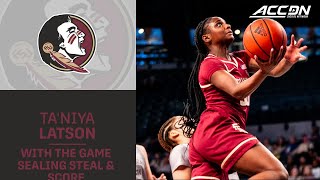 TaNiya Latson With The Game Sealing Steal amp Score For Florida State [upl. by Brodsky263]