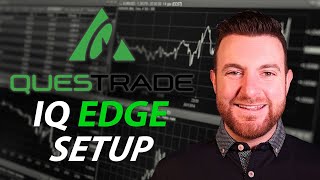 Simple amp Easy Way To Set Up Your Questrade IQ Edge Platform [upl. by Thedrick870]