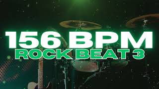 156 BPM  Rock Drum Beat  Loop 3 [upl. by Ahkeber862]