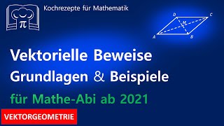 Vektorielle Beweise Nachweis mit Vektoren Orthogonalität Parallelität [upl. by Aivatahs]