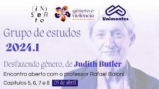 Encontro do grupo de estudos Desfazendo Gênero Judith Butler e comentários do prof Rafael Baioni [upl. by Aenat]