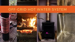 Part 1 Simple OffGrid cabin hot water system [upl. by Froehlich]