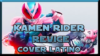 Kamen Rider Revice  Opening Cover Latino [upl. by Eiuqram]