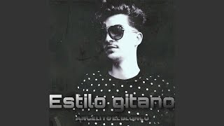 Estilo Gitano [upl. by Adon]