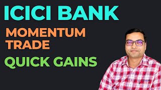 ICICI Bank Share  Momentum Trade for Quick Gain [upl. by Inessa]