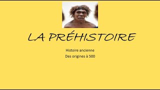 Histoire histoire la préhistoire [upl. by Ateval]