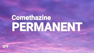 Comethazine  Permanent Lyrics🎵 [upl. by Osrit]