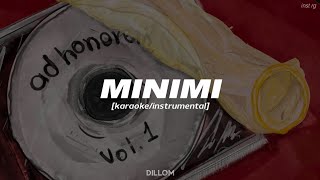 DILLOM  MINIMI instrumentalkaraoke Letra [upl. by Rosa602]