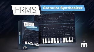 FRMS  Granular Synthesizer  Exciting Hybrid Synth For Everyone [upl. by Ardin]