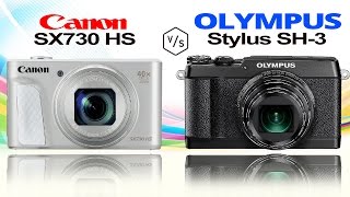 Canon PowerShot SX730 HS vs Olympus Stylus SH3 [upl. by Etsirk]