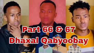 Part 66 amp 67 Film Dhaxalkii Qabyoobay Kalmac Khan [upl. by Sudhir10]