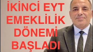 SON DAKİKA İKİNCİ EYT EMEKLİLİK DÖNEMİ BAŞLADI İŞTE ŞARTLAR [upl. by Pope]