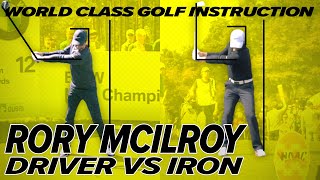 Rory Mcllroy Swing  Driver vs Iron  Incredible Contrast  Craig Hanson Golf [upl. by Aiyn385]