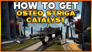 DESTINY 2 How To Get OSTEO STRIGA CATALYST [upl. by Calesta158]