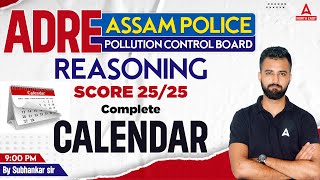 ADRE 20 Assam Police Pollution Board 2023  Reasoning Class  Calendar By Subhankar Sir [upl. by Gruver590]