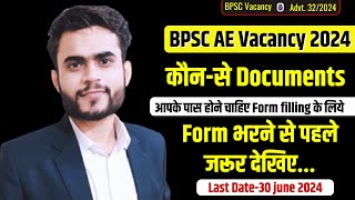 BPSC AE Vacancy 2024  Documents for form filling  bpscae2024vacancy [upl. by Refinney]