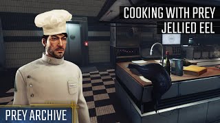 PREY  Cooking with Prey Promo 3 Jellied Eel [upl. by Romo786]