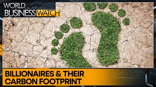 Tracking the top 1 and their Carbon footprint  World Business Watch [upl. by Meehyr]