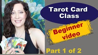 Learn to Read Tarot Cards Beginners Part 1 of 2 BEST TAROT CARD READING TIPS Beginner [upl. by Nichani]