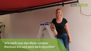 Markisenmotor einstellen und Endpunkte setzen – So geht’s  empasa [upl. by Nylissej]