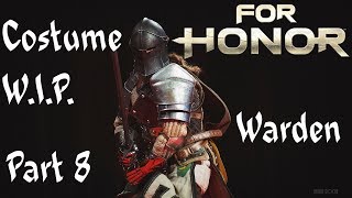 WIPing For Honor The Warden part8 cosplay tutorial Armor Tabard [upl. by Yziar]