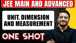 UNIT DIMENSION AND MEASUREMENT in 1 Shot All Concepts amp PYQs Covered  JEE Main amp Advanced [upl. by Aivital]