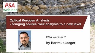 PSA webinar 7 H Jaeger  Optical Kerogen Analysis [upl. by Adiaj423]