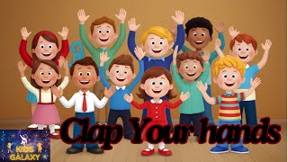 quotCLAP YOUR HANDSquot SONG for KIDS 🎶 Fun amp Catchy Tune  clap your hands  Kids song [upl. by Voletta523]