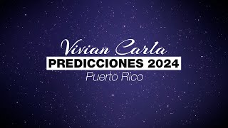 Las predicciones de Vivian Carla para Puerto Rico en 2024 [upl. by Laurie]