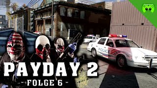 PAYDAY 2  6  Wachhunde «» Lets Play Together PayDay 2 COOP  HD [upl. by Airottiv]