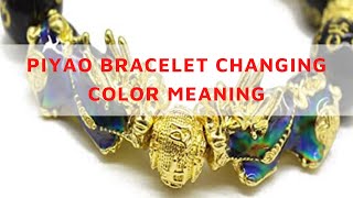 PIYAO BRACELET CHANGING COLOR MEANING Meanings Of Pi Xiu Or Pi Yao [upl. by Hinckley460]