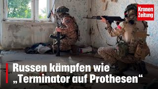 Soldaten packen aus Russen kämpfen wie „Terminator auf Prothesen“  kronetv NEWS [upl. by Eustace]