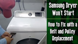 Samsung Dryer Belt Replacement  Fix a Samsung Dryer That Wont Start  Samsung Dryer Wont Spin [upl. by Zink]