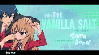 quotVanilla Saltquot English Cover  Toradora ED1 feat Spiral [upl. by Ahsekat467]