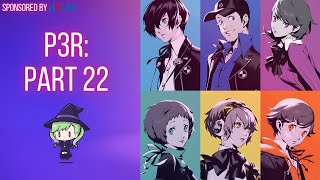 Vee plays Persona 3 Reload  PART 22  Sponsored by atlus [upl. by Northey62]