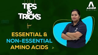 🌟Essential amp NonEssential Amino Acids  Tips and Tricks  ALLENOnlinePrograms [upl. by Ainnat309]