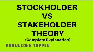 Stockholder Vs Stakeholder Theory By Knowledge Topper UrduHindi [upl. by Pena]