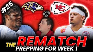 Episode 25 WEEK 1 PREP  AFC CHAMPIONSHIP rematch  Predictions [upl. by Reube]